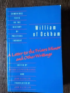 William of Ockham - A Letter to the Friars Minor and Other Writings