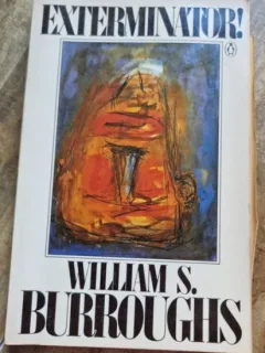 William S. Burroughs - Exterminator!