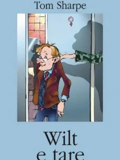 WILT E TARE  - TOM SHARPE