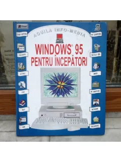 Windows 95 pentru incepatori , Gilian Doherty , 1998