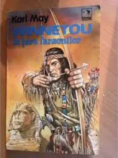 WINNETOU IN TARA FARAONILOR - KARL MAY