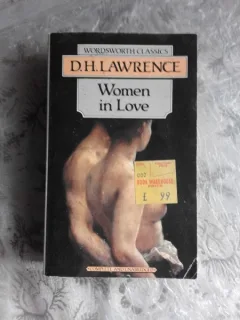WOMEN IN LOVE - D.H. LAWRENCE  (CARTE IN LIMBA ENGLEZA)