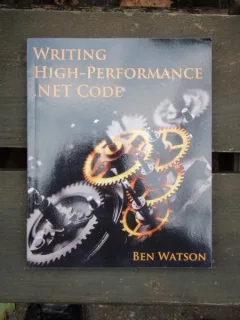 WRITING HIGH PERFORMANCE NET CODE - BEN WATSON