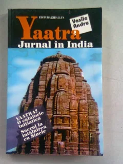YAATRA. JURNAL IN INDIA - VASILE ANDRU