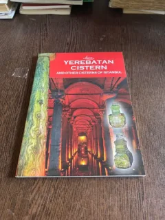 Yerebatan Cistern and other cisterns of Istanbul, ghid in limba engleza