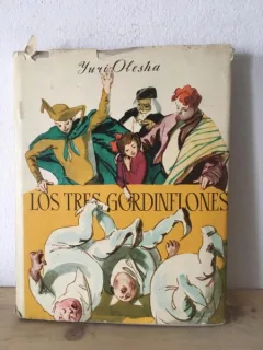 Yuri Olesha - Los Tres Gordinflones
