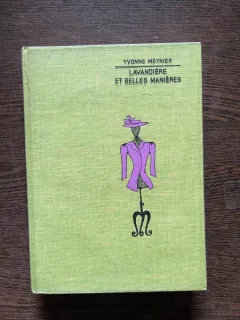 Yvonne Meynier Lavandiere et belles manieres