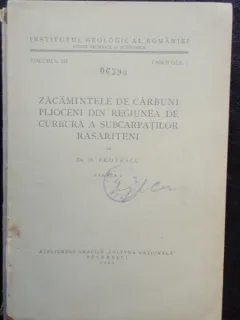 ZACAMINTELE DE CARBUNI PLIOCENI - O. PROTESCU