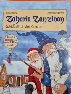 Zaharia Zanzibon Spiridusii lui Mos Craciun - Silke Moritz