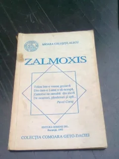 ZALMOXIS - MIOARA CALUSITA ALECU