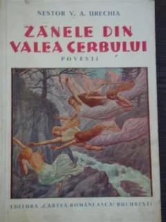 ZANELE DIN VALEA CERBULUI - NESTOR V.A. URECHIA