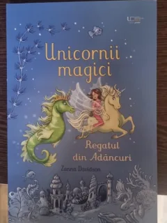 Zanna Davidson - Unicornii Magici. Regatul din Adancuri