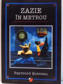 ZAZIE IN METROU de RAYMOND QUENEAU