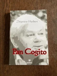 Zbigniew Herbert Pan Cogito