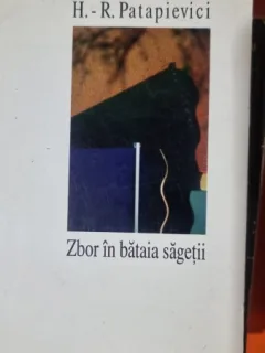 ZBOR IN BATAIA SAGETII - H. R. PATAPIEVICI