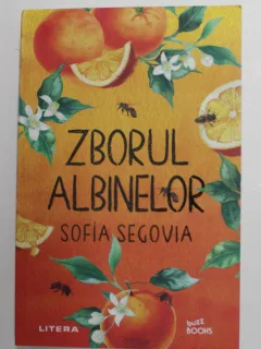 Zborul albinelor - Sofia Segovia