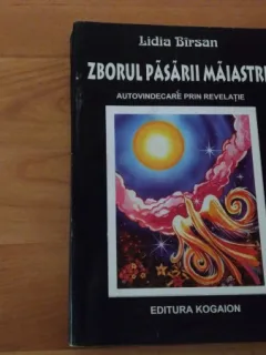 ZBORUL PASARII MAIASTRE-AUTOVINDECARE PRIN REVELATIE-LIDIA BIRSAN