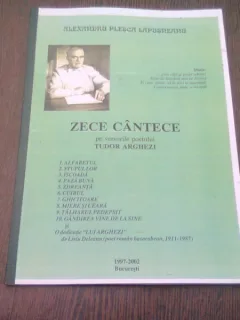 ZECE CANTECE PE VERSURILE POETULUI TUDOR ARGHEZI - ALEXANDRU PLESCA LAPUSNEANU