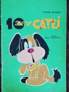 ZECE CATEI - TUDOR ARGHEZI