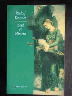 Zeul si himera - Rudolf Kassner