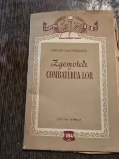 Zgomotele si combaterea lor - Mircea Grumazescu