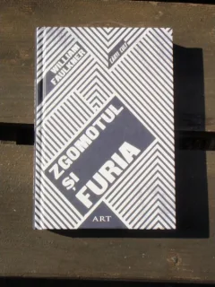 ZGOMOTUL SI FURIA - WILLIAM FAULKNER