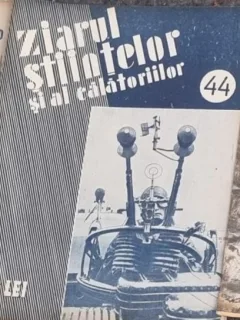 Ziarul Stiintelor si al Calatoriilor - Nr. 44