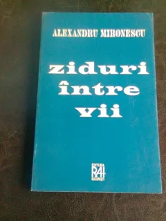 ZIDURI INTRE VII - ALEXANDRU MIRONESCU