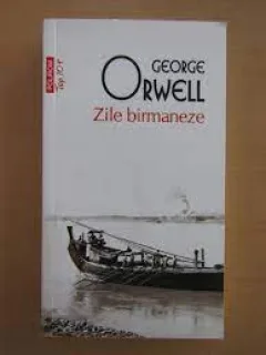 ZILE BIRMANEZE - GEORGE ORWELL