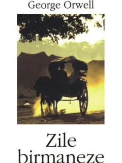 ZILE BIRMANEZE - GEORGE ORWELL