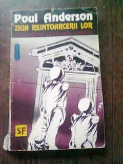 ZIUA REINTOARCERII LOR - POUL ANDERSON
