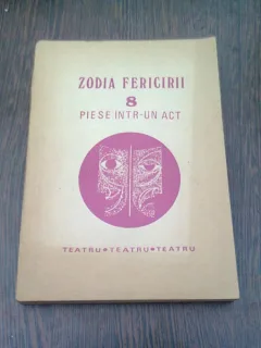 ZODIA FERICIRII - 8 PIESE ÎNTR-UN ACT