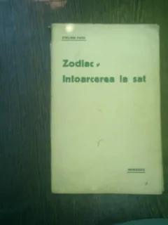 Zodiac si Intoarcerea la sat - Stelian Cucu