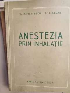 Zoe Filipescu - Anestezia prin inhalatie