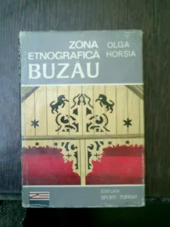 Zona etnografica Buzau - Olga Horsia