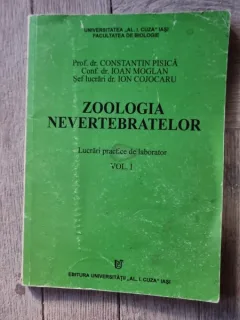 Zoologia nevertebratelor, lucrari practice de laborator, vol.1 - Constantin Pisica
