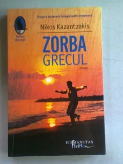ZORBA GRECUL - NIKOS KAZANTZAKIS