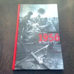 1956 TO LEAVE A SIGN - ZSOLT BAYER  (CARTE DE FOTOGRAFIE, TEXT IN LIMBA ENGLEZA)