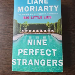 Nine Perfect Strangers - Liane Moriarty