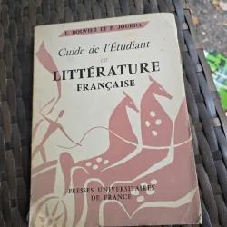 Guide de l/Étudiant en Littérature Française - E. Bouvier et P. Jourda