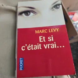 Et si cétait vrai... - Marc Levy