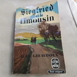 Siegfried et le Limousin - Jean Giraudoux