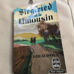 Siegfried et le Limousin - Jean Giraudoux