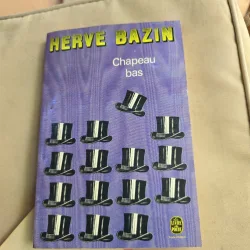 Chapeau bas - Hervé Bazin