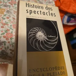 Histoire des spectacles - Guy Dumur