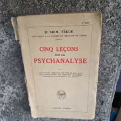 Cinq leçons sur la psychanalyse - Sigmund Freud