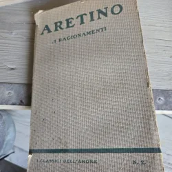 I Ragionamenti - Pietro Aretino Vol. 2