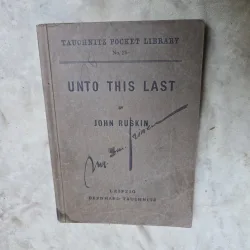 Unto This Last - John Ruskin