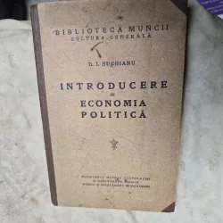 Introducere în economia politică - D. I. Suchianu