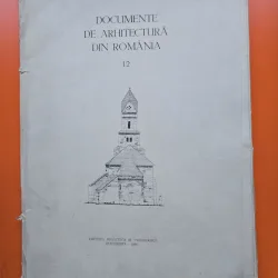 Documente de arhitectură din România - vol. 12 - Catedra de istoria arhitecturii